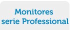 Monitores serie Professional